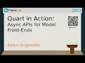 Quart in Action Async APIs for Model Front-Ends - Adam Englander