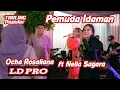 Download Lagu LD PRO - PEMUDA IDAMAN // Vokal Ocha Rosaliana ft Nella Sagara