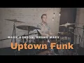 Mark Ronson - Uptown Funk - Drum Cover (ft. Bruno Mars)