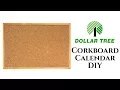 Dollar Tree DIY Cork Board Calendar 2018