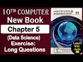 10Th Class Computer New Book 2026 Chapter 5 Exercise Long Questions