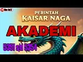 Download Lagu Perintah Kaisar Naga 5351,5352,5353,5354 Akademi