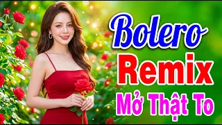 Mở To Hết Cỡ 🔥 Bolero Remix Cực Phiêu – Liên Khúc Nhạc Vàng Remix Sôi Động Hay Nhất 2026
