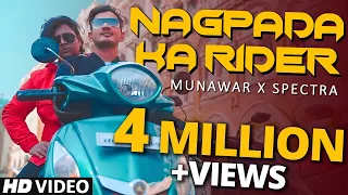 Download Nagpada Ka Rider | Munawar x Spectra | Prod by Shawie | Official Music Video | 2020 MP3