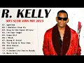 R. Kelly - 90'S Slow Jams Mix - Greatest Hits Full Album 2023 n.01 #rkelly #slowjams #90sslowjams