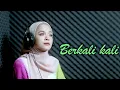 Download Lagu BERKALI KALI - Cover Intan Syarifah