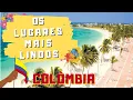 COLOMBIA 5 PONTOS TURISTICOS MAIS LINDOS DESSE BELO PAIS