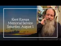 Kent Kampa Memorial Service