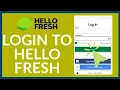 How to Login HelloFresh Account HelloFresh Login Page Online Sign In to your HelloFresh Account
