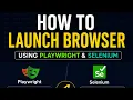 How to Launch Browser Selenium Vs Playwright