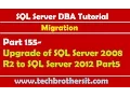 SQL Server DBA Tutorial 155-Upgrade of SQL Server 2008 R2 to SQL Server 2012 Part5