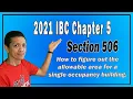 AC 038 - How to figure out the allowable area for a single occupancy building