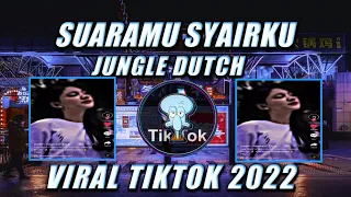 Download SUARAMU SYAIRKU JUNGLE DUTCH 2022 || DJ BILA BERMIMPI KAMU VIRAL TIKTOK YANG KALIAN CARII MP3