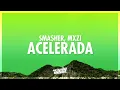 Download Lagu sma$her, MXZI - ACELERADA (Lyrics) (432Hz)