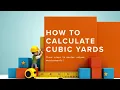 How To Calculate Cubic Yards