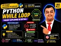 Python 21 while loop While Loop in Python Explained Infinite Loop