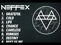 Download Lagu NEFFEX Playlist 2025 |Top Songs (Grateful, Cold,Life, Chance, Careless, Rumors, Destiny, Best of Me)