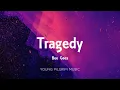 Bee Gees - Tragedy (Lyrics)