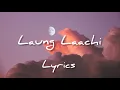 Download Lagu Laung Laachi Lyrics | Mannat Noor | Ammi Virk | Neeru Bajwa |