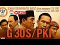 Download Lagu 🔴 [ LIVE ] FILM PENGHIANATAN G30S PKI FULL 4K HD  TIDAK ADA SENSOR