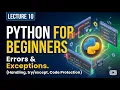 Python exception handling tutorial try and except blocks with example lecture 10