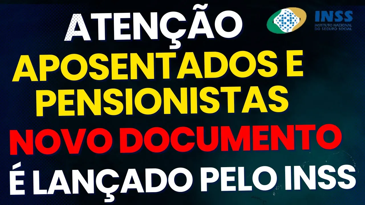 ATENÇÃO APOSENTADOS E PENSIONISTAS PARA O NOVO DOCUMENTO  DO INSS QUE VOCÊ PRECISA TER
