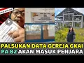 Lagu Palsukan Data Gereja GKAI, Pa B2 Akan Masuk Penjara