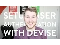 006 Setup User Authentication with Devise