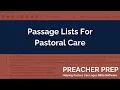 Passage List for Pastoral Care