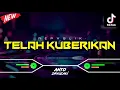 Download Lagu DJ TELAH KUBERIKAN - REPVBLIK‼️ VIRAL TIKTOK || FUNKOT VERSION
