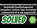 Content-Type charset UTF-8 is not supported SOLVED Spring Boot Mongodb