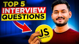 Top 5 JavaScript Interview Questions with Answers