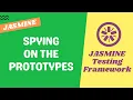 44 Spying on the prototypes using spyOn method - Jasmine Testing
