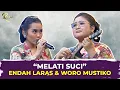 Download Lagu “Melati Suci”Endah Laras \u0026 Woro Mustiko