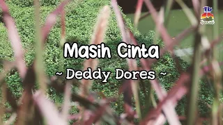 Download Deddy Dores - Masih Cinta (Official Lyric Video) MP3