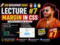 CSS Margin Tutorial in Hindi Lecture 7 Margin Property Explained Web Development Series