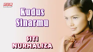 Download SITI NURHALIZA - Kudus Sinarmu (Official Lyric Video) MP3