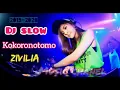 Download Lagu DJ SLOW KOKORONOTOMO || ENAK BANGET || ZIVILIA || MUSIK INDO