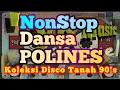 Download Lagu Dansa POLINES Nonstop (koleksi disco tanah)