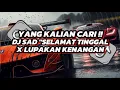 Download Lagu DJ SAD \