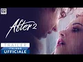 Video di AFTER 2 (2020) - Trailer Italiano Ufficiale HD