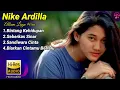 Download Lagu Lagu nostalgia || Nike Ardilla || Album Lagu 90an terpopuler || Hi-Res Audio || HD Audio