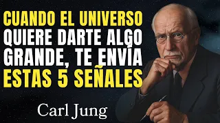 Si recibes estas 5 señales, es porque el universo quiere darte algo grande | Carl Jung