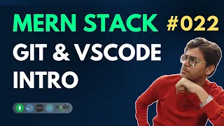 Git and VSCode - MERN Stack Full Course Playlist