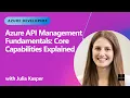 Azure API Management Fundamentals Core Capabilities Explained