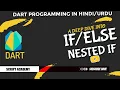 A deep Dive into Nested IF Else Statement Dart Lec Tutorial