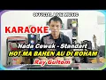 KARAOKE TUDOS TU GALAS / HOT MA BAHEN AU DI ROHAM - NADA  STADART WANITA - F = DO