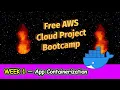 FREE AWS Cloud Project Bootcamp - Week 1 App Containerization