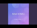 Download Lagu Beban di Bahu