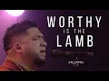Download Lagu Worthy is the Lamb  //  LIVE Worship  //  Josue Avila  // Hillsong  //  Cover